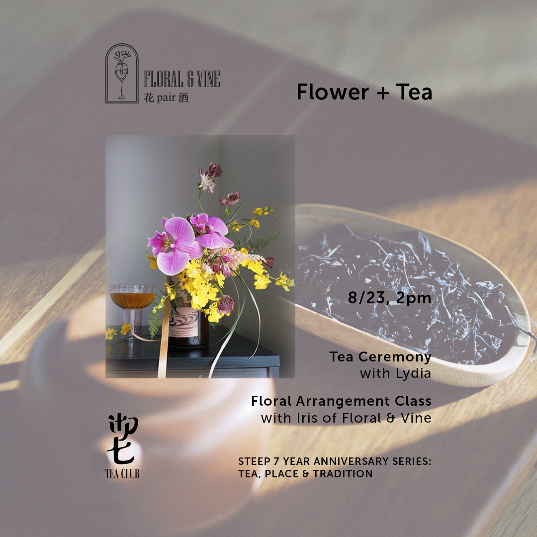 08/23 - Flower + Tea, Floral Arrangement & Tea Ceremony